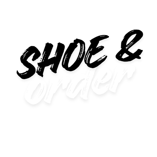 Shoe & Order
